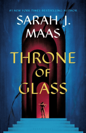 Book cover of "Throne of Glass" by Sarah J. Maas, featuring a small figure with a sword standing before large, dark arches on a blue background, with the title in bold yellow letters.